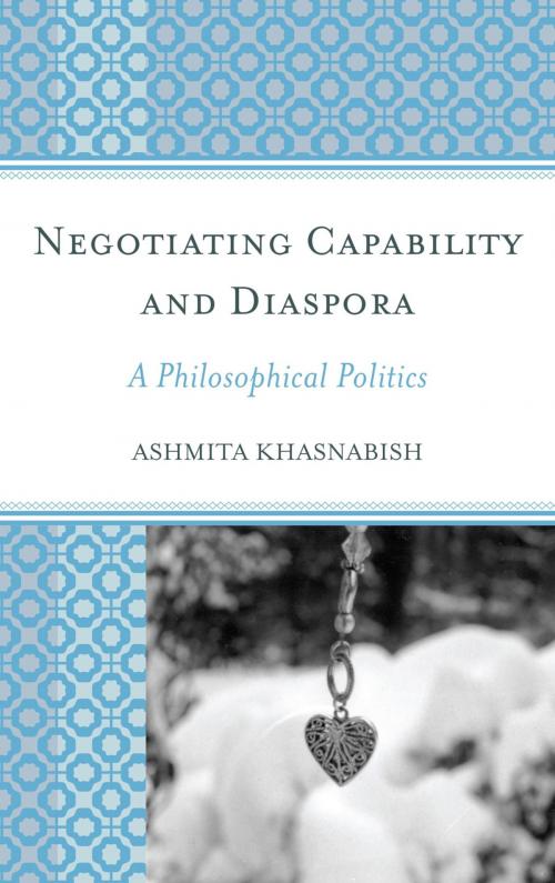 Cover of the book Negotiating Capability and Diaspora by Ashmita Khasnabish, Lexington Books