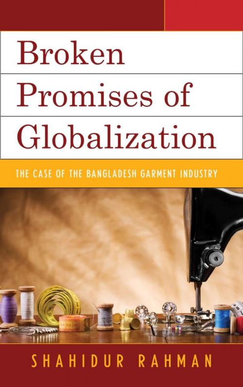 Cover of the book Broken Promises of Globalization by Shahidur Rahman, Lexington Books
