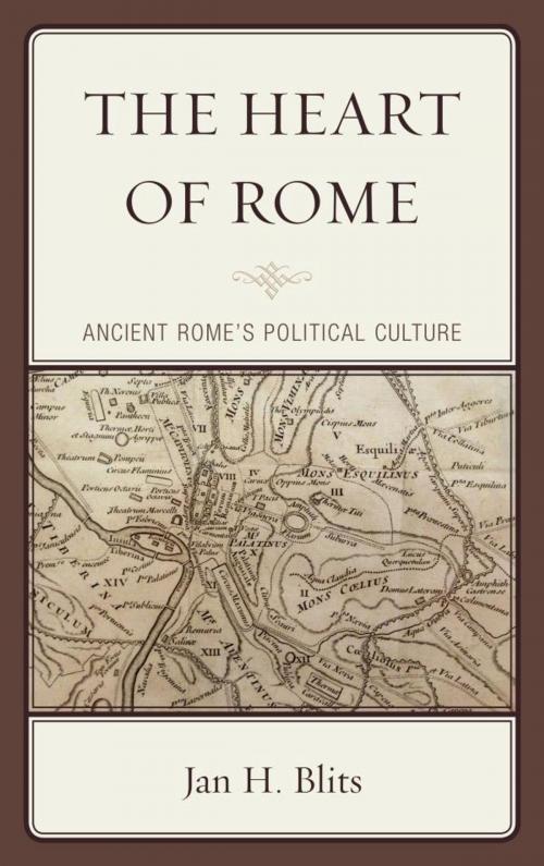 Cover of the book The Heart of Rome by Jan H. Blits, Lexington Books