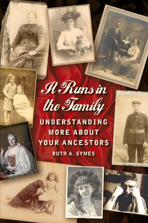 Cover of the book It Runs in the Family by Ruth A. Symes, The History Press