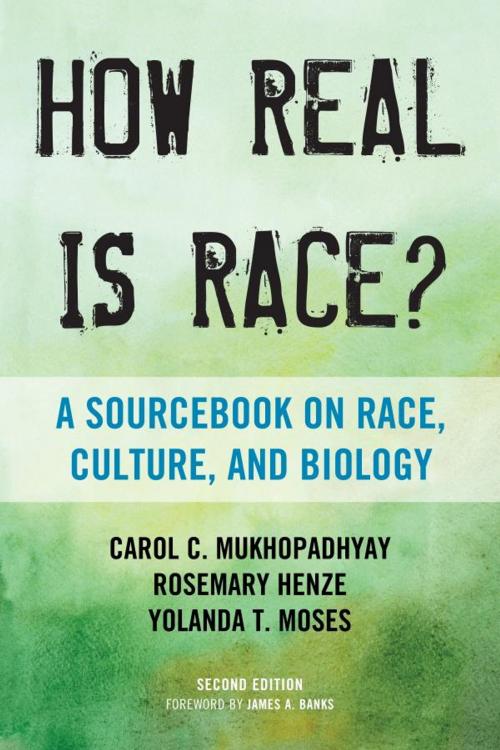 Cover of the book How Real Is Race? by Carol C. Mukhopadhyay, Rosemary Henze, professor, Yolanda T. Moses, Rowman & Littlefield Publishers