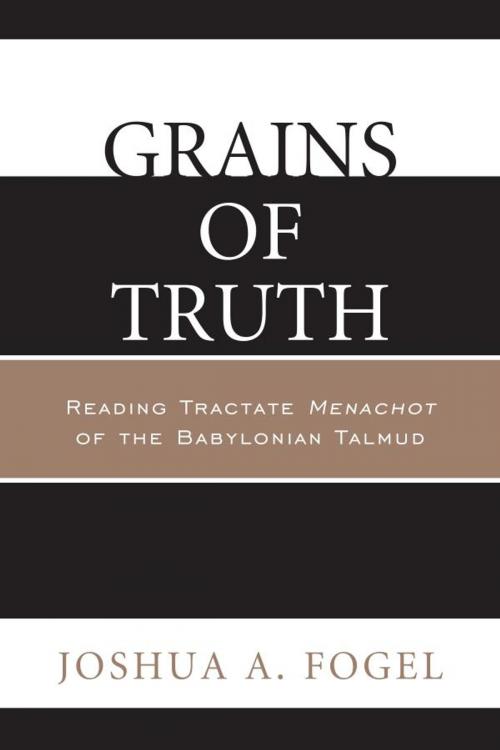 Cover of the book Grains of Truth by Joshua A. Fogel, Hamilton Books