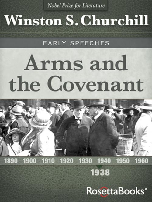Cover of the book Arms and the Covenant, 1938 by Winston S. Churchill, RosettaBooks