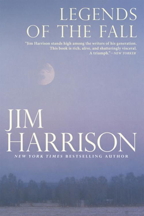 Cover of the book Legends of the Fall by Jim Harrison, Grove Atlantic