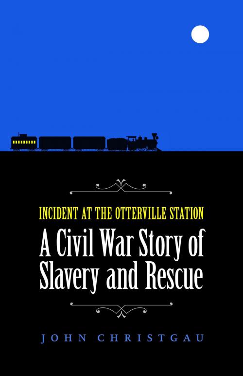Cover of the book Incident at the Otterville Station by John Christgau, UNP - Nebraska Paperback