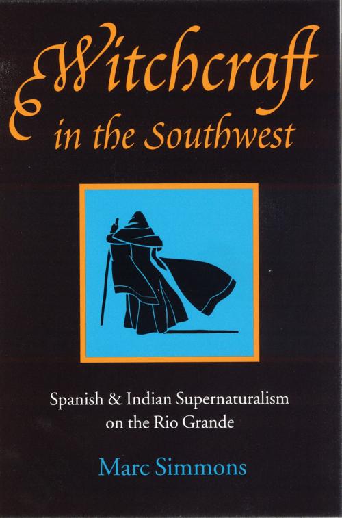 Cover of the book Witchcraft in the Southwest by Marc Simmons, UNP - Bison Books