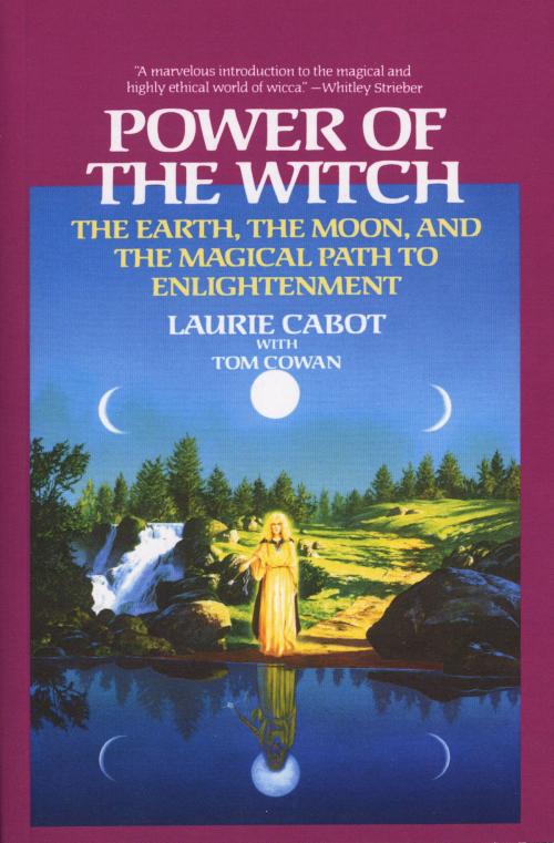 Cover of the book Power of the Witch by Laurie Cabot, Tom Cowan, Random House Publishing Group