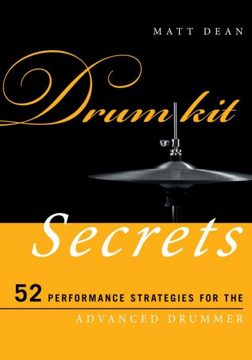 Cover of the book Drum Kit Secrets by Matt Dean, Scarecrow Press