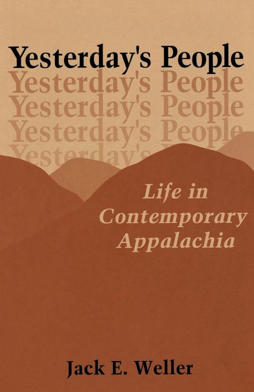 Cover of the book Yesterday's People by Jack E. Weller, The University Press of Kentucky