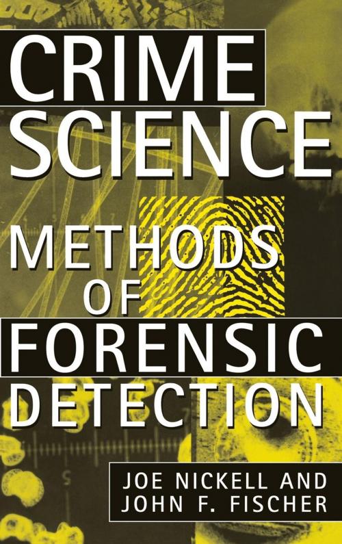 Cover of the book Crime Science by Joe Nickell, John F. Fischer, The University Press of Kentucky