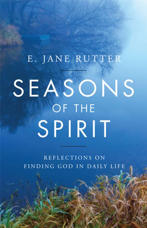 Cover of the book Seasons of the Spirit by E. Jane Rutter, Liturgical Press