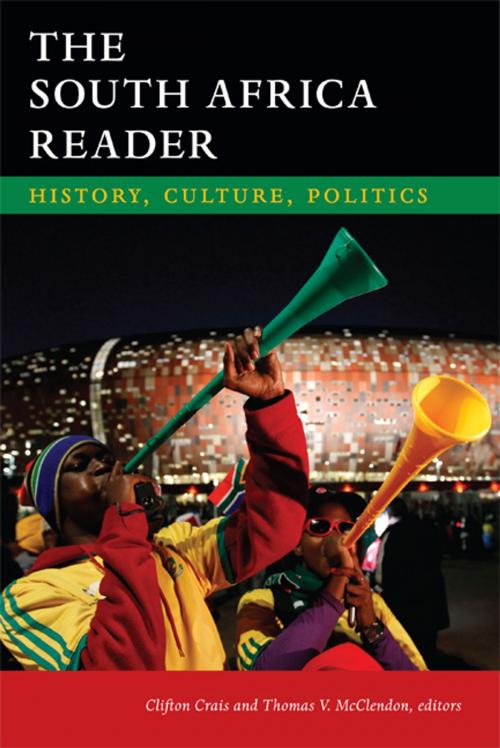 Cover of the book The South Africa Reader by , Duke University Press