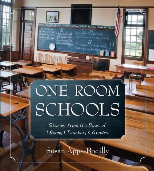 Cover of the book One Room Schools by Susan Apps-Bodilly, Wisconsin Historical Society Press