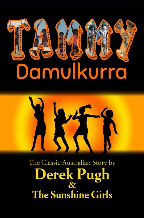 Cover of the book Tammy Damulkurra by Derek Pugh, Derek Pugh