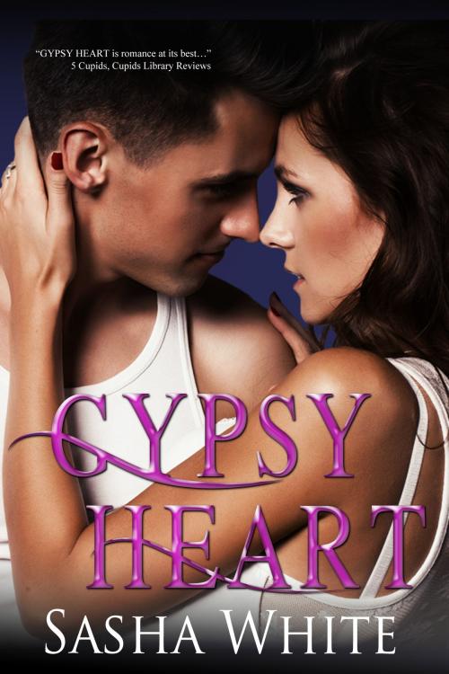 Cover of the book Gypsy Heart by Sasha White, Sasha White