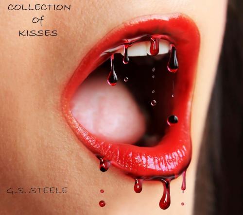 Cover of the book Collection of Kisses by G.S. Steele, Noerthern Phoenix Press