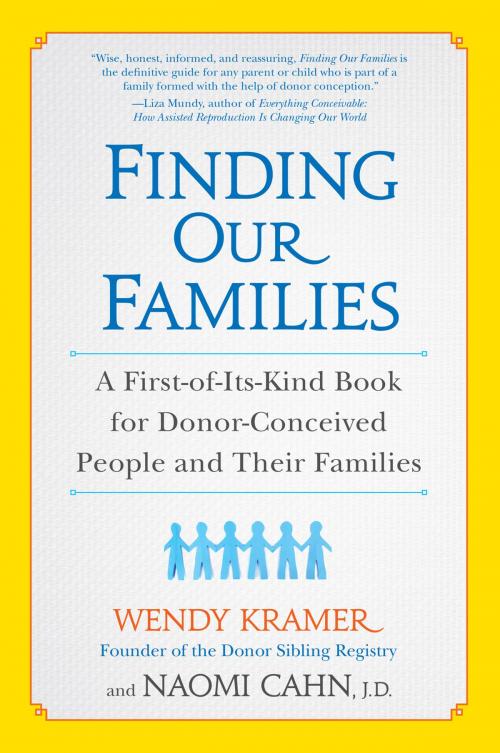 Cover of the book Finding Our Families by Wendy Kramer, Naomi Cahn, Penguin Publishing Group