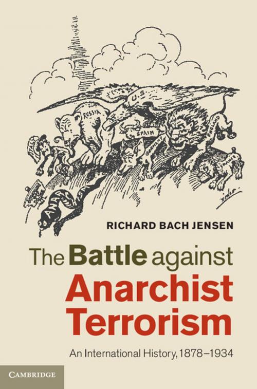 Cover of the book The Battle against Anarchist Terrorism by Richard Bach Jensen, Cambridge University Press