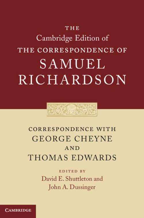 Cover of the book Correspondence with George Cheyne and Thomas Edwards by Samuel Richardson, Cambridge University Press