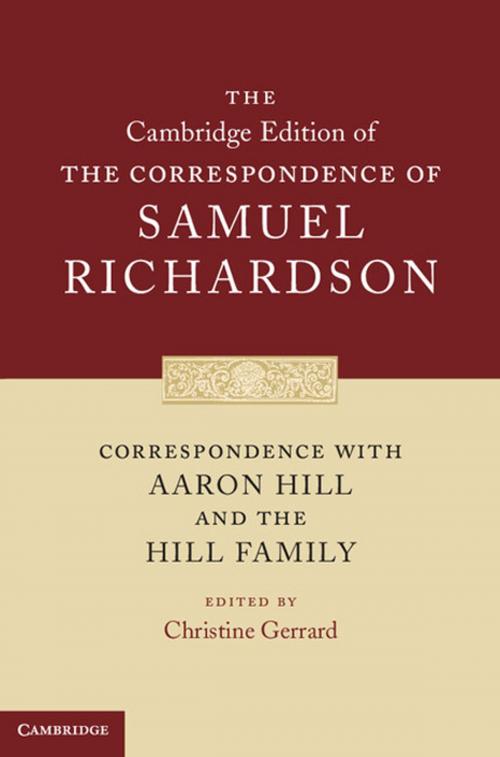 Cover of the book Correspondence with Aaron Hill and the Hill Family by Samuel Richardson, Cambridge University Press