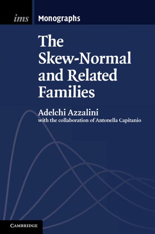 Cover of the book The Skew-Normal and Related Families by Adelchi Azzalini, Cambridge University Press