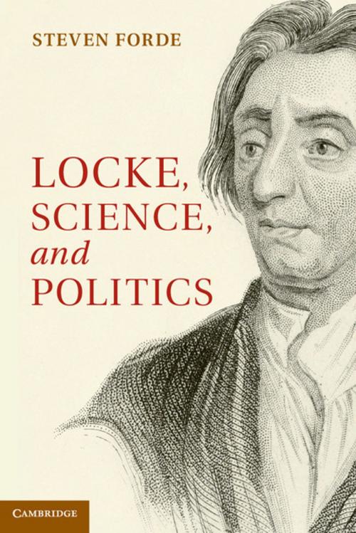 Cover of the book Locke, Science and Politics by Steven Forde, Cambridge University Press