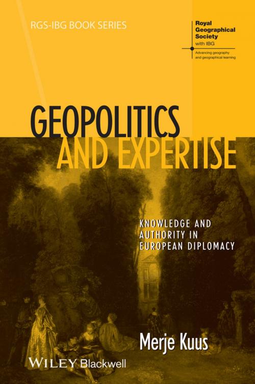 Cover of the book Geopolitics and Expertise by Merje Kuus, Wiley