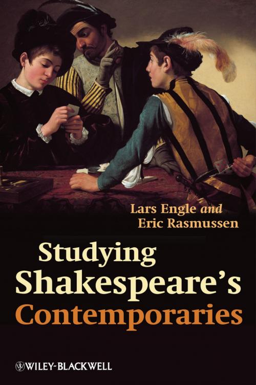 Cover of the book Studying Shakespeare's Contemporaries by Lars Engle, Eric Rasmussen, Wiley