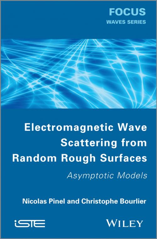 Cover of the book Electromagnetic Wave Scattering from Random Rough Surfaces by Nicolas Pinel, Christophe Boulier, Wiley