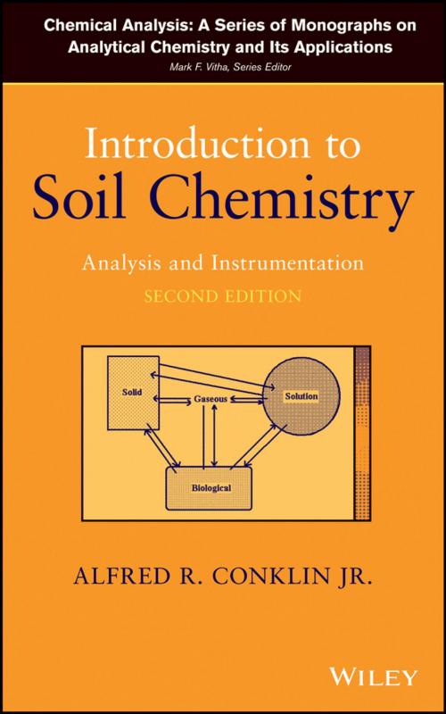 Cover of the book Introduction to Soil Chemistry by Alfred R. Conklin, Mark F. Vitha, Wiley