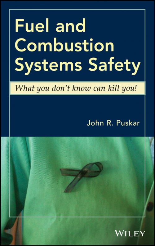 Cover of the book Fuel and Combustion Systems Safety by John R. Puskar, Wiley