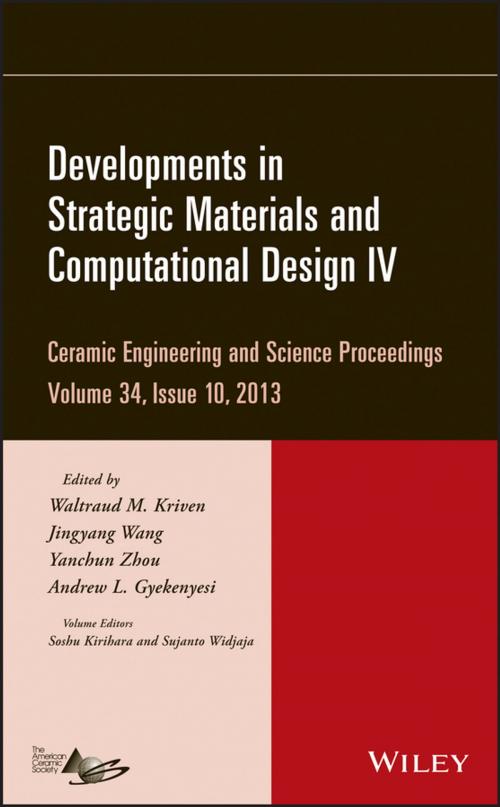 Cover of the book Developments in Strategic Materials and Computational Design IV by Soshu Kirihara, Sujanto Widjaja, Wiley