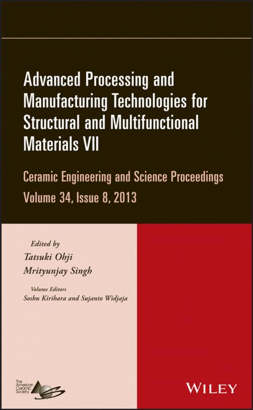 Cover of the book Advanced Processing and Manufacturing Technologies for Structural and Multifunctional Materials VII by Soshu Kirihara, Sujanto Widjaja, Wiley