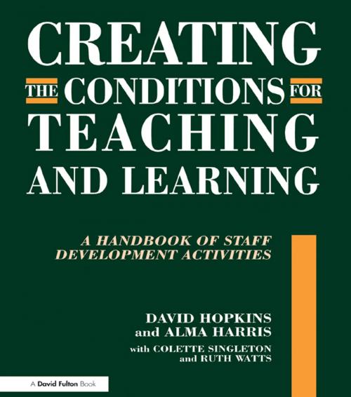 Cover of the book Creating the Conditions for Teaching and Learning by David Hopkins, Alma Harris, Taylor and Francis