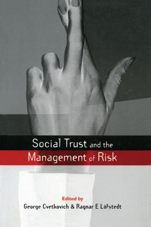 Cover of the book Social Trust and the Management of Risk by George Cvetkovich, Taylor and Francis
