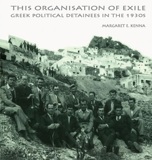 Cover of the book The Social Organization of Exile by Margaret E. Kenna, Taylor and Francis