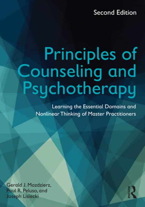 Cover of the book Principles of Counseling and Psychotherapy by Gerald J. Mozdzierz, Paul R. Peluso, Joseph Lisiecki, Taylor and Francis