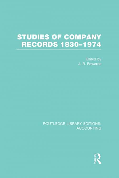 Cover of the book Studies of Company Records (RLE Accounting) by , Taylor and Francis