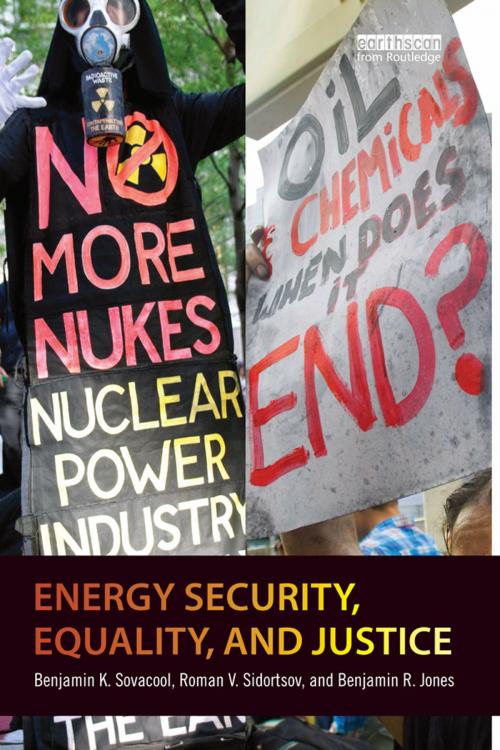 Cover of the book Energy Security, Equality and Justice by Benjamin K. Sovacool, Roman V. Sidortsov, Benjamin R. Jones, Taylor and Francis