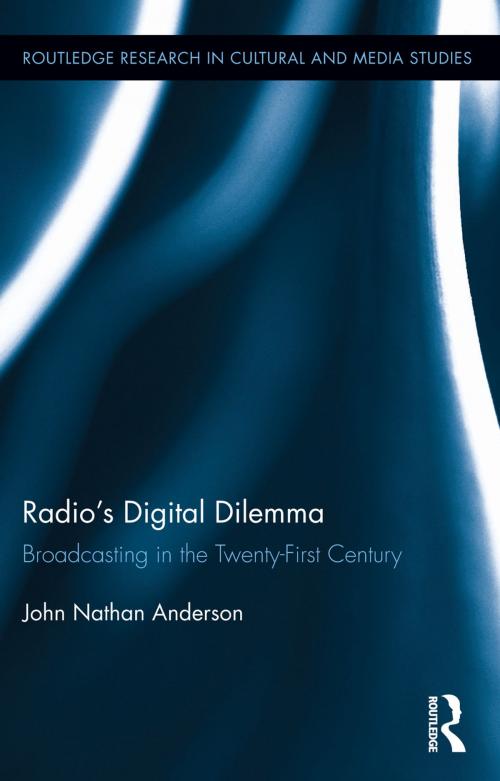 Cover of the book Radio's Digital Dilemma by John Nathan Anderson, Taylor and Francis