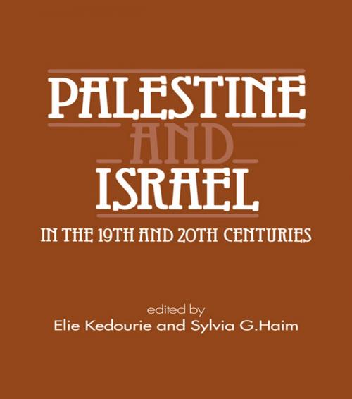 Cover of the book Palestine and Israel in the 19th and 20th Centuries by , Taylor and Francis