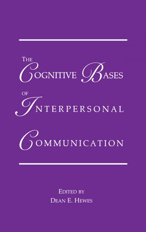Cover of the book The Cognitive Bases of Interpersonal Communication by , Taylor and Francis