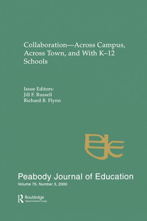 Cover of the book Collaboration--across Campus, Across Town, and With K-12 Schools by , Taylor and Francis