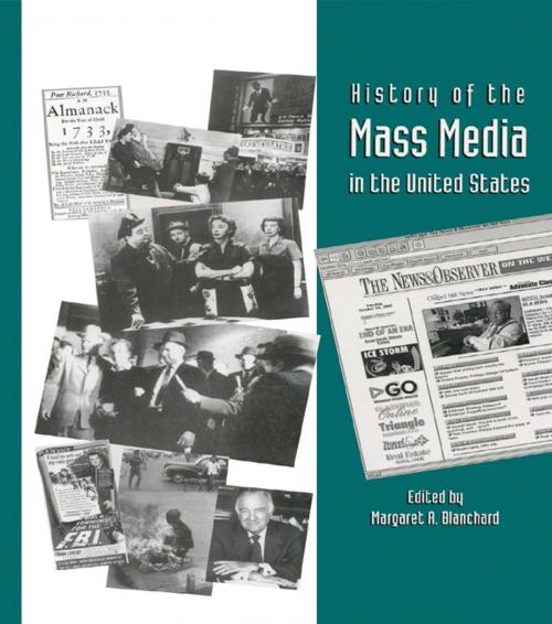 Cover of the book History of the Mass Media in the United States by , Taylor and Francis