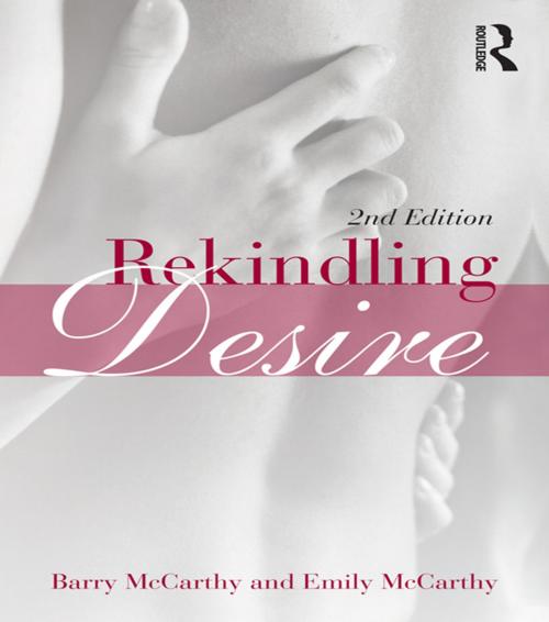 Cover of the book Rekindling Desire by Barry McCarthy, Emily McCarthy, Taylor and Francis