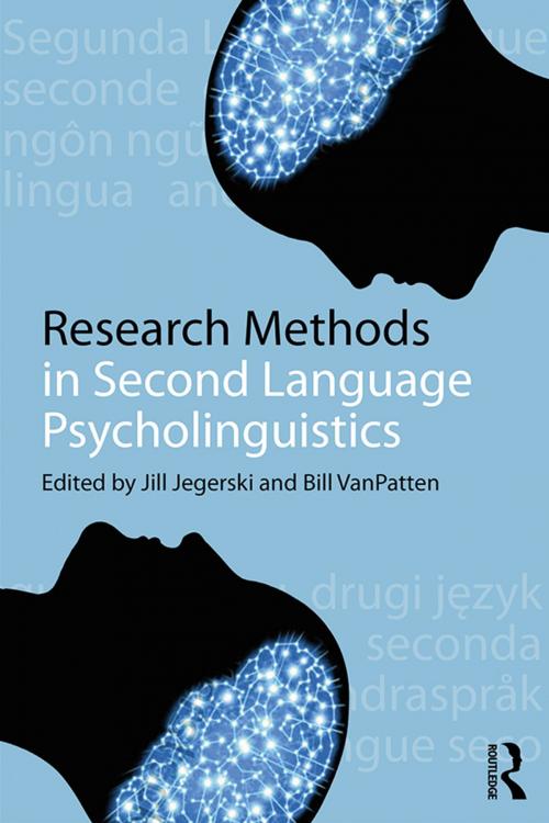 Cover of the book Research Methods in Second Language Psycholinguistics by Jill Jegerski, Bill VanPatten, Taylor and Francis