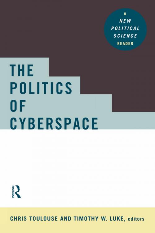 Cover of the book The Politics of Cyberspace by , Taylor and Francis