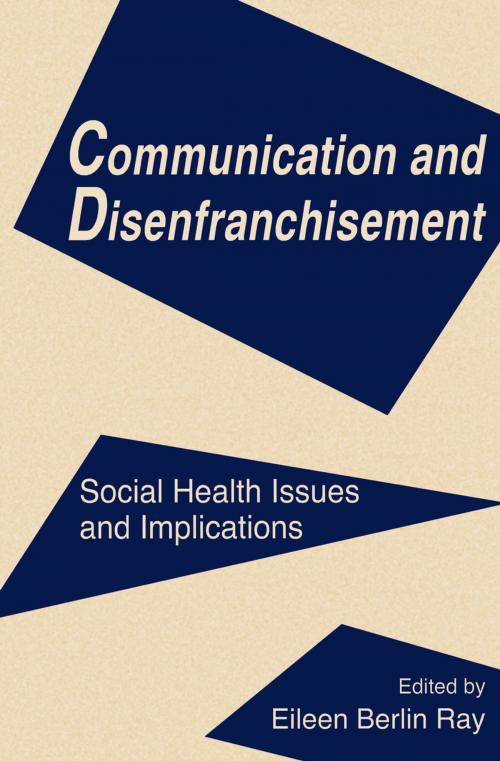 Cover of the book Communication and Disenfranchisement by , Taylor and Francis