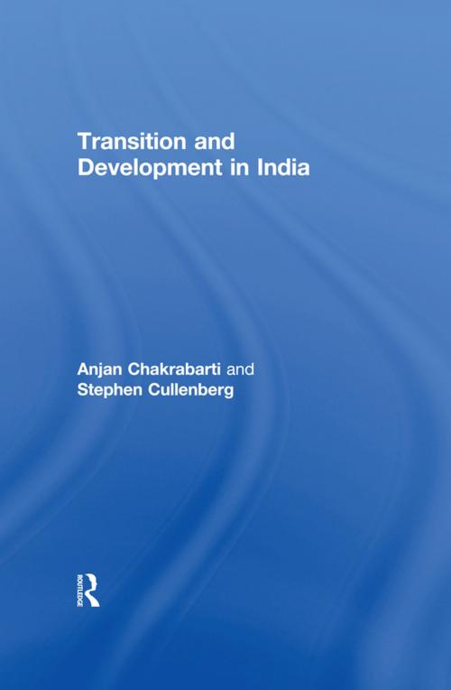 Cover of the book Transition and Development in India by Anjan Chakrabarti, Stephen Cullenberg, Taylor and Francis