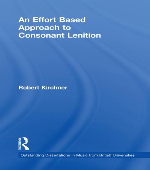 Cover of the book An Effort Based Approach to Consonant Lenition by Robert Kirchner, Taylor and Francis